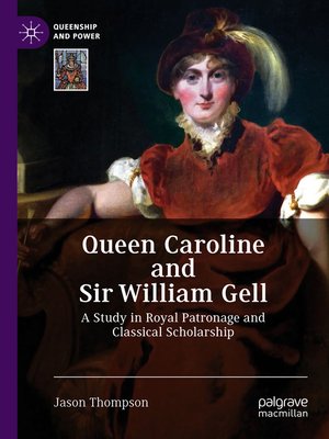 cover image of Queen Caroline and Sir William Gell